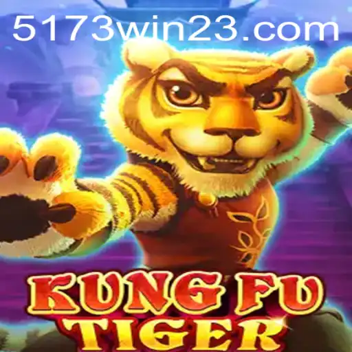 Descubra o Mundo de KungFuTiger e as Emoções de 5173win.com